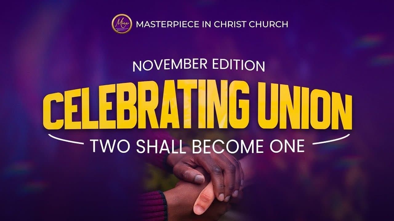 THE JESUS MEETING UNLIMITED || CELEBRATING UNION: TWO SHALL BECOME ONE || 9TH NOVEMBER, 2025