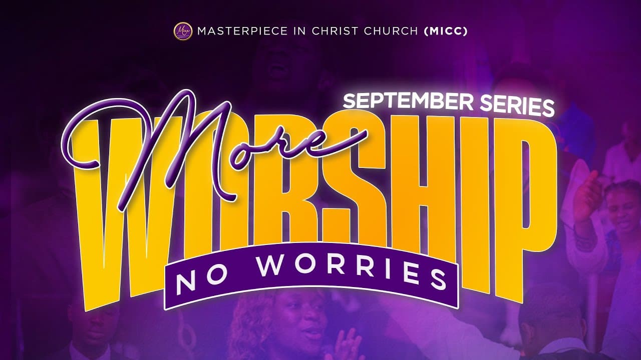 THE JESUS MEETING UNLIMITED || MORE WORSHIP NO WORRIES || 14TH SEPTEMBER, 2025