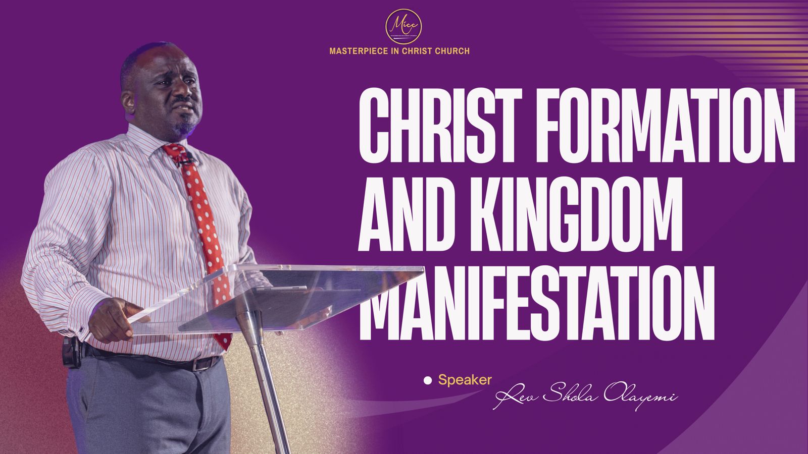 Christ Formation and Kingdom Manifestation